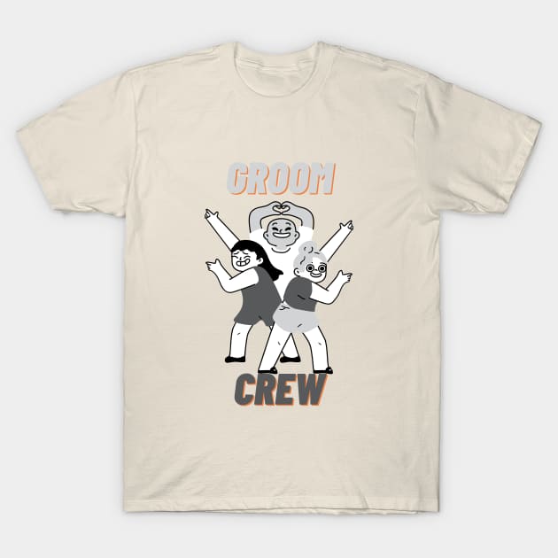 Groom crew T-Shirt by Ekkoha